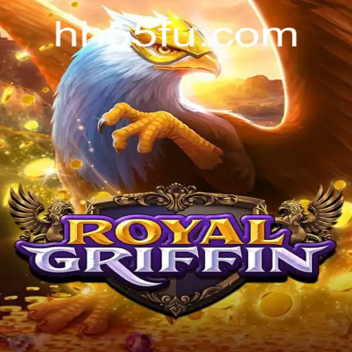 Explore RoyalGriffin: The Premier Slots Experience at HH55.COM Oficial Slots Brasil #1